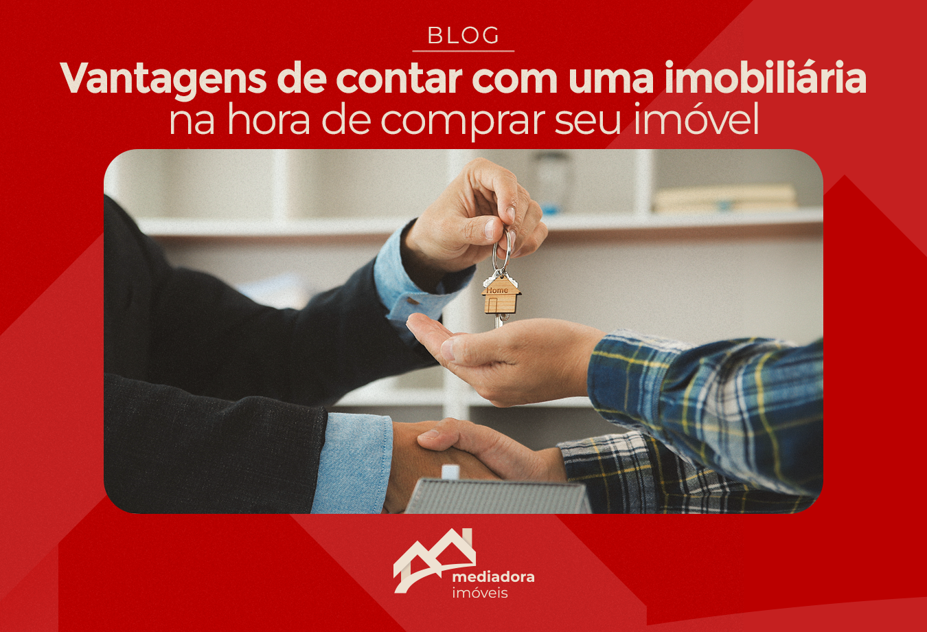 Imagem da noticia: Vantagens de contar com uma imobiliária na hora de comprar seu imóvel